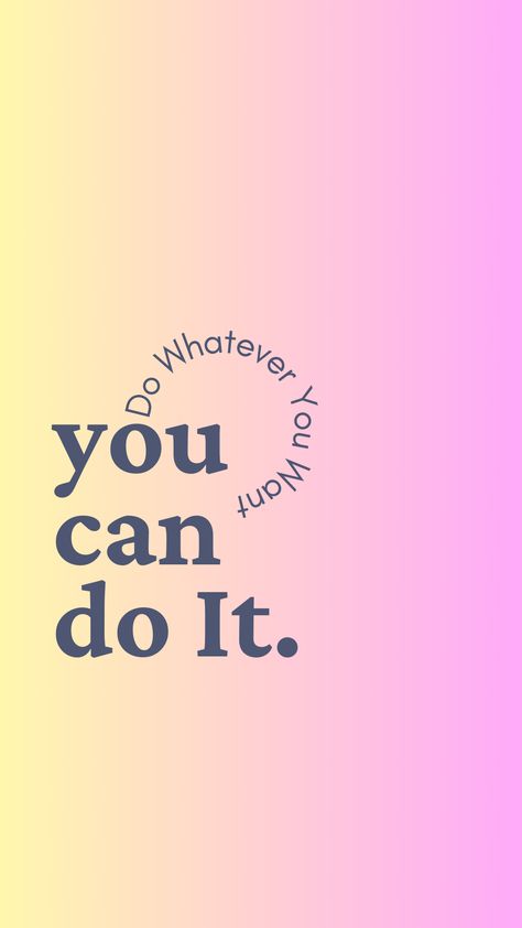 you can do it Be You Do You For You Wallpaper, You Can Do It, You Can Be Anything, I Can Do It, You Can, Ipad Wallpaper, Pretty Quotes, Just Do It, Macbook