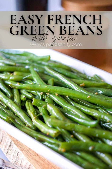 Easy French Green Beans sautéed with butter and garlic is not only a quick side dish to make, it's a great option for both busy weeknight dinners or elegant meals. With this recipe, you can have consistent, restaurant-style green beans every time. French Beans Recipe Healthy, Best Way To Make Green Beans, Roasted French Green Beans, Green Beans Fresh Recipes, How To Cook Fresh French Green Beans, How To Cook French Green Beans, Fresh French Style Green Beans Recipe, French Green Beans Sauteed, Restaurant Style Green Beans