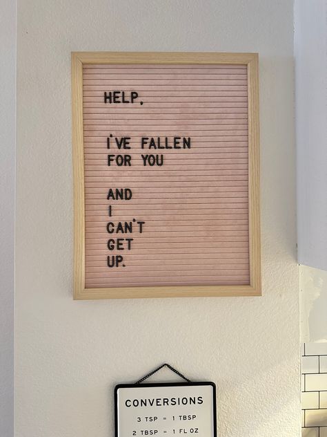 Help I’ve fallen for you and I cant get up. Valentines day letterboard quote ideas Letter Board Love Quotes, Valentine’s Day Letter Board, Valentine Letter Board Ideas, Valentines Day Letterboard, Valentines Letter Board Quotes, Valentines Letterboard, February Letter Board Quotes, Valentines Letter Board, Letterboard Ideas