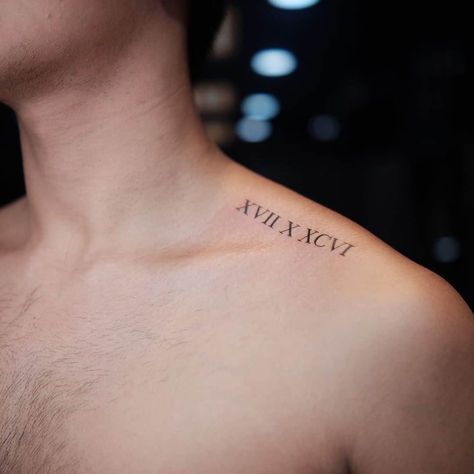 Collar Bone Tattoo Quotes, Roman Numbers Tattoo, Collar Bone Tattoo For Men, Number Tattoo Fonts, Numbers Tattoo, Tattoo Font For Men, Roman Numeral Tattoos, Bone Tattoo, Number Tattoos