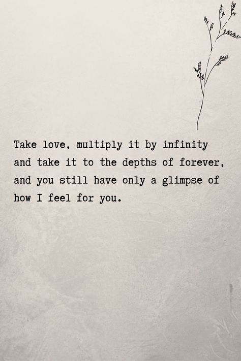 Quotes About Infinity Love, Love You Infinity Quotes, I Love You Infinity, I Love You For Infinity, Infinite Love Quote, Eternity Quotes, Eternal Love Quotes, Infinity Quotes, Jm Storm