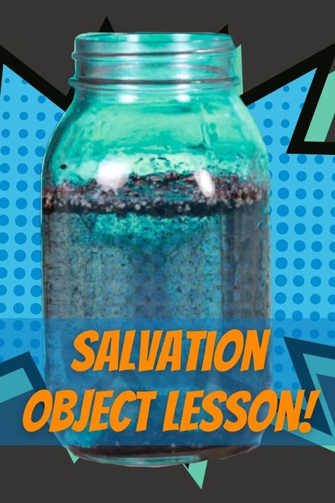 In this salvation message object lesson kids can learn about the gospel through a dirty jar. Don't miss this fun Sunday school lesson for kids! John 3 16 Crafts For Kids Sunday School, Gospel Object Lesson, Salvation Object Lesson For Kids, Helmet Of Salvation Object Lesson, Object Lessons For Teens, Who Is Jesus Lesson For Kids, Easy Sunday School Lessons For Kids, Sunday School Lessons For Elementary Age, Object Lessons For Sunday School