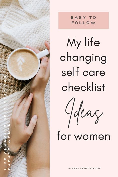 Starting A Self Care Routine, Ultimate Self Care Routine, Wellness Routine Checklist, How To Start Self Care Routine, Tips For Women Self Care, Self Love Checklist For Women, Women Self Care Routine, Health Routine For Women, Daily Self Care Routine Checklist