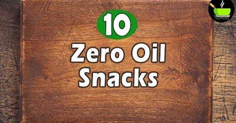 10 Zero Oil Snacks Recipes | Evening Snack Without Oil | Snacks Recipe | Tea Time Easy Snack Salty Snacks Easy, Snake Recipe, Evening Snacks Indian, Evening Snacks For Kids, Lime Juice Recipes, Easy Evening Snacks, Healthy Evening Snacks, Gujarati Snacks, Hot Snacks