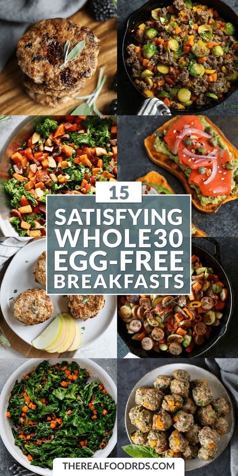 15 Satisfying Whole30 Egg-Free Breakfasts | whole30 breakfast | egg-free breakfast | delicious breakfast recipes | healthy breakfast recipes | whole 30 breakfast recipes || The Real Food Dietitians #whole30 #breakfastrecipes Eggs Recipes Healthy, Whole 30 Breakfast Recipes, Breakfast Eggs Recipes, Recipes Whole 30, Breakfast Ideas Without Eggs, Recipes Healthy Breakfast, Breakfast Recipes Healthy, Elimination Diet Recipes, Egg Free Breakfast