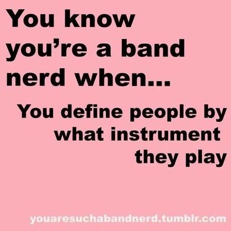 I'm a band nerd and the trombones are too loud and the saxes are the best Marching Band Quotes, Marching Band Problems, Marching Band Memes, Band Problems, Marching Band Humor, Band Jokes, Music Jokes, Band Quotes, Music Nerd