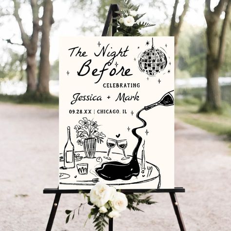 Disco The Night Before Wedding Welcome Sign The Night Before Sign, The Night Before Wedding, Night Before Wedding, Illustrated Invitations, Disco Wedding, Nye Wedding, Future Wedding Plans, Wedding Welcome Sign, Wedding Rehearsal Dinner