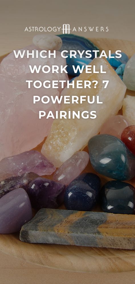 Crystals For Guidance, Crystals That Go Together, Crystals That Charge In The Moon, Which Crystal Do I Need, Crystal Pairings To Avoid, Crystals That Dont Go Together, Pairing Crystals Together, Crystal Pairing Chart, Crystal Combinations Powerful