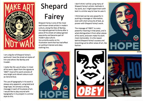 Shepard Fairey Research Shepard Fairey Artist Research, Fashion Activism, Artist Moodboard, Shepard Fairey Art, 2023 Text, Art Final, Gcse Art Sketchbook, A Level Art Sketchbook, Art Teaching