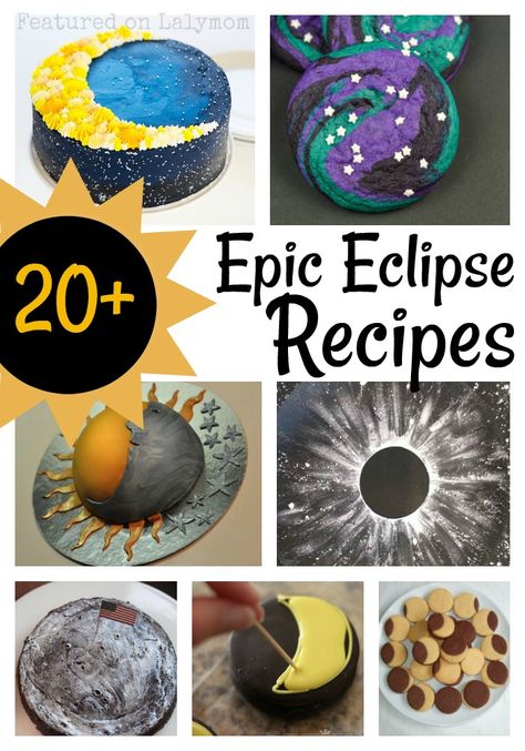 20+ Epic Eclipse Recipes - Perfect for Solar Eclipse Parties, or school lunches. Kids Solar Eclipse Craft Projects, Solar Eclipse Dessert, Eclipse Dessert Ideas, Eclipse Cake Ideas, Solar Eclipse Cake, Eclipse Pizza, Solar Eclipse Food, Eclipse Food Ideas, Eclipse Lunch