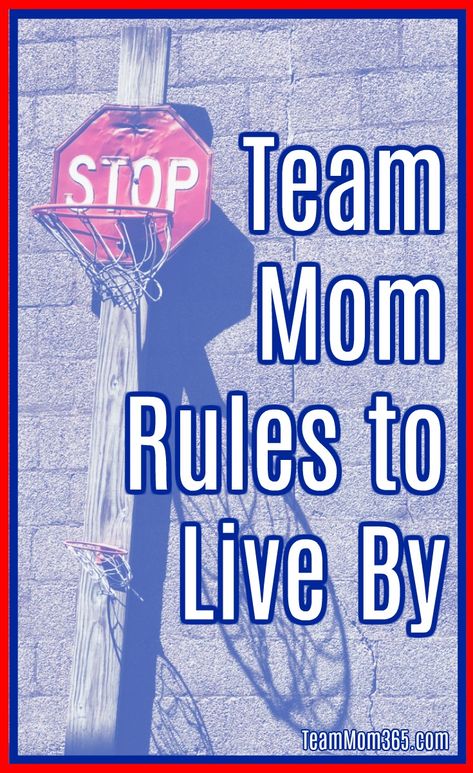 Team Mom Rules to Live By #teammom #sportsmom #rules Football Team Mom Ideas, Team Mom Softball, Team Mom Football, Softball Team Mom, Team Mom Baseball, Team Mom Gifts, Mom Ideas, Parenting Strategies, Volleyball Mom