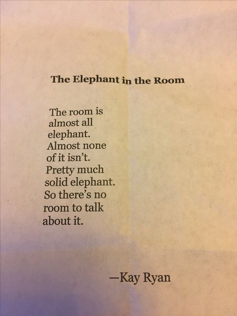 Elephant in the room Elephant In The Room Quotes, Quotes About Elephants, Tumblr Prompts, Elephant Quotes, Don't Lose Yourself, Poetic Quotes, The Elephant In The Room, Bad Marriage, Seduce Me