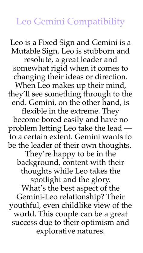 This Gemini loves Leos.. My husband & BFF are Leos.. Lol. So I'd say I'm compatible with Leos... Gemini Leo Compatibility, Leo And Gemini, Gemini Female, Leo Compatibility, Gemini Compatibility, Gemini Leo, Leo Quotes, Leo Traits, Gemini Quotes