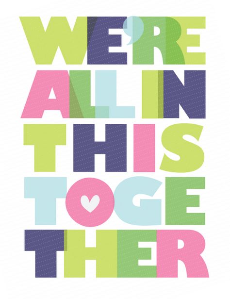 Free printable: We're All in This Together [create] | ballarddesigns.com Free Printable Posters, Free Printable Wall Art, Free Printable Art, Printables Freebies, Free Poster, High School Musical, Diy Printables, Posters Printable, The Words