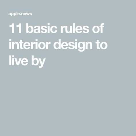 Interior Design Rules Tips, Basics Of Interior Design, Rules Of Decorating Home, Rules Of Interior Design, Basic Interior Design Principles, Design Rules Interior, Interior Design Rules Cheat Sheets, Interior Design Basic Rules, Interior Design Lessons