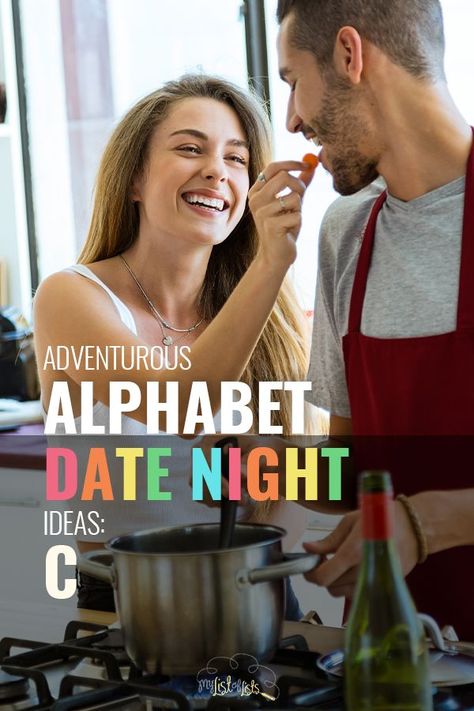 Looking for some date night inspiration? Well, we've got you covered with date night ideas that begin with the letter C. Check out these fun and adventurous ideas for couples. #datenightideas#alphabetdatenight C Date Ideas, Alphabet Date Night, Unusual Date, List Of Lists, Alphabet Dating, Winter Date Ideas, Romanticized Life, Surprise Date, Cheap Date Ideas