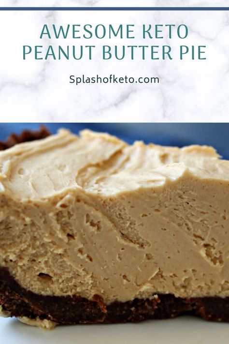 No Bake Keto Pie Filling, Thm Peanut Butter Pie, Keto No Bake Peanut Butter Pie, Keto Chocolate Peanut Butter Pie, Low Carb Peanut Butter Pie, Keto Butter Pie, Protein Peanut Butter Pie, Sugar Free Peanut Butter Pie, Keto Peanut Butter Dessert