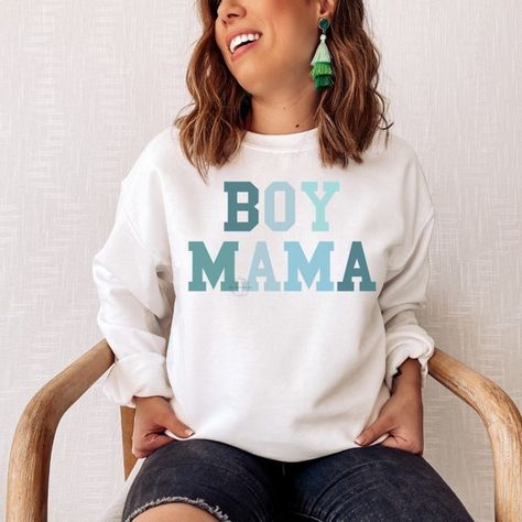 Mom Of Boys, Boy Mama, Cute Shirt Designs, Boys Sweatshirts, Mama Sweatshirt, Boys Sweaters, Mom Sweatshirt, Selling Clothes, Mama Shirt