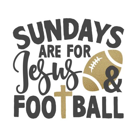 Check out this awesome 'sundays+are+for+jesus+and+football' design on @TeePublic! Sunday Quotes Funny Humor, Sundays Are For Jesus And Football, Quotes Funny Humor, Sunday Quotes Funny, Artist Shirts, Football Sunday, Editorial Calendar, Super Bowl Sunday, Football Quotes