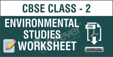 Class 2 EVS Worksheet: Here you can get info about Worksheet of CBSE Class 2 EVS Worksheets and you can also download pdf for 2020-21 academic year. Evs Worksheet, Olympiad Exam, Hindi Language Learning, Health And Physical Education, Negative Numbers, The Worksheet, Previous Year Question Paper, Environmental Studies, 2nd Grade Reading