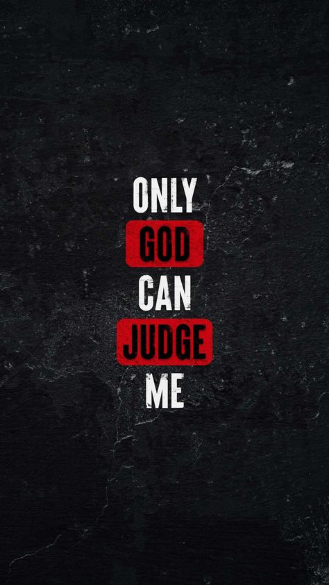 Only God Can Judge Me IPhone Wallpaper HD - IPhone Wallpapers : iPhone Wallpapers Special Wallpaper Iphone, Only God Can Judge Me Wallpaper, Gangster Wallpaper, Only God Can Judge Me, Singer Quote, Gamer Quotes, Iphone Wallpaper Hd, Emoji Wallpaper Iphone, Happy Pongal