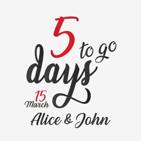 Five Days To Go Countdown, 5 Day To Go Wedding Png, 5 Days To Go, 15 Days To Go Countdown Wedding, 5 Days To Go Countdown Birthday, 2 Days To Go Countdown Wedding, 7 Days To Go Countdown Wedding, 5 Days To Go Countdown Wedding, Wedding Countdown Quotes