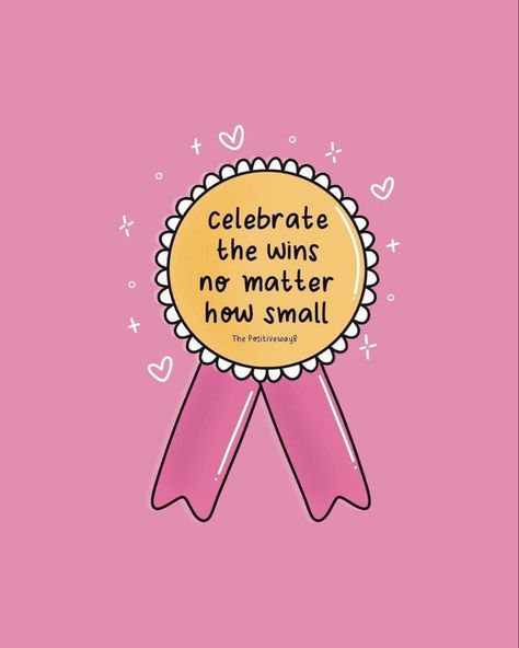 Celebrating Small Wins Quotes, Selfcare Checklist, Winning Quotes, Team Motivation, Fibro Warrior, Fantastic Quotes, Small Wins, Quote Coloring Pages, Positive Encouragement