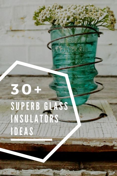 Discover more than 30 brilliant & creative ideas for reusing vintage glass insulators in gorgeous home décorations! Glass insulators are perfect for upcycling projects, and with their industrial style, they are an excellent material for lights, candle holders, or other decorations. Glass Insulator Ideas, Insulator Ideas, Upcycled Candle Holders, Creative Candle Holders, Electric Insulators, Candle Upcycle, Copper Lampshade, Insulator Lights, Upcycling Projects