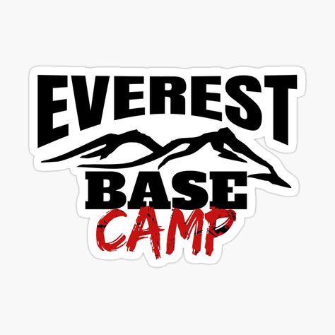 Get my art printed on awesome products. Support me at Redbubble #RBandME: https://www.redbubble.com/i/sticker/Everest-Base-Camp-by-Recoshet/100494688.EJUG5?asc=u Everest Base Camp, Plastic Stickers, Base Camp, Personalized Water Bottles, Name Stickers, Great Design, Hiking Trip, Glossier Stickers, Transparent Stickers