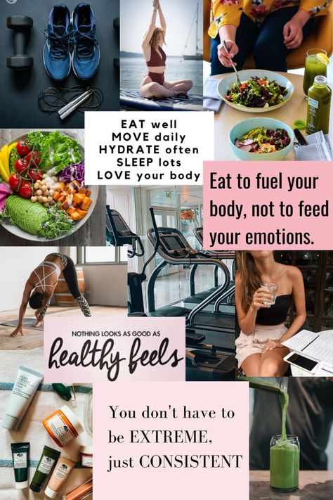 Eat to fuel your body, not to feed your emotions. Nothing looks as good as healthy feels. You don't have to be extreme, just consistent. Vision Board Collage, Fitness Vision Board, Vision Board Examples, Perfect Vision, Workout Inspo, Vision Board Images, Vision Board Photos, Healthy Workout, Vision Board Goals