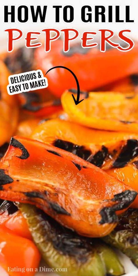 Grilled Peppers With Cream Cheese, Grill Peppers On Grill, Grilled Sweet Peppers Recipes, Bbq Bell Peppers, Grilled Peppers Bbq, Grilling Peppers On The Grill, Roasted Peppers On Grill, Grilled Sweet Peppers, Grilled Peppers On The Grill