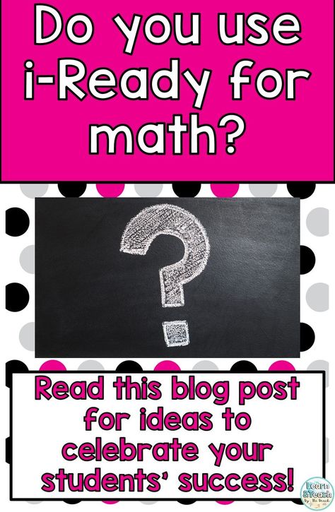 Do you use iReady math curriculum? Read this blog post for ideas to celebrate students' success with iReady lessons! #math #iReadymathlessons #learnandteachbythebeach 2nd Grade Iready Math, Iready Math 3rd Grade, Iready Math Kindergarten, Iready Math 1st Grade, Iready Math 2nd Grade, I Ready Math, Iready Math, Math Coaching, Math College