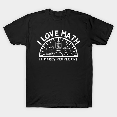 Maths Funny, Funny Math Shirt, I Love Math, Math Teacher Shirts, Math Gift, Math Shirts, Funny Math, Teachers Gifts, Class Teacher