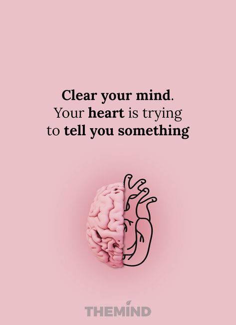 The Mind Quotes Thoughts, Cool Mind Quotes, Mind Heart Quotes, Heart Mind Quotes, Heart Or Brain Quotes, No Mind Quotes, My Mind Quotes Thoughts, Strong Minded Quotes Positivity, Quotes On Thinking