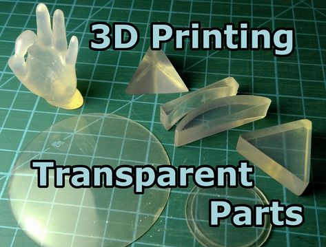 3D Printing Transparent Parts Using FDM/FFF Printer - FennecLabs 3d Tiskárna, Useful 3d Prints, 3d Printing Business, 3d Printing Art, Best 3d Printer, 3d Printer Designs, 3d Printing Diy, 3d Cnc, 3d Printer Projects