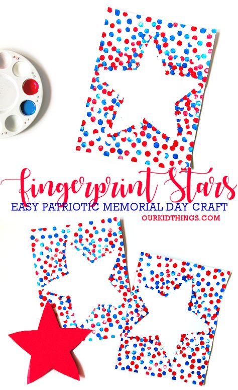 Memorial Day Star Fingerprint Craft Veterans Day Kindergarten Craft, Memorial Day Prek Crafts, 4 Of July Toddler Crafts, Patriot Day Activities, Memorial Day Craft Preschool, Kid 4th Of July Crafts, Independence Day Toddler Crafts, July Projects For Toddlers, Memeriol Day Crafts