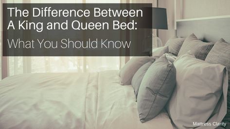 The Difference Between A King and Queen Bed: What You Should Know Queen Vs King Size Bed, Best King Size Mattress, Alaskan King Size Bed, Alaskan King Bed Mattress, Cosy Beds, King Koil Mattress, Cosy Bed, Queen And King, Queen Size Bed