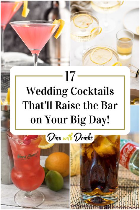 Collage of 4 wedding cocktails. Pre Made Cocktails For Wedding, Large Batch Wedding Cocktails, Wedding Specialty Drinks, Wedding Cocktail Drink Ideas, Specialty Wedding Cocktails, Premixed Cocktails Wedding, Popular Wedding Cocktails, Best Wedding Cocktails, Batch Cocktails Wedding