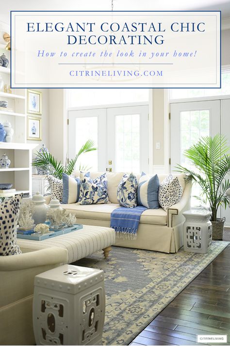 Create this laid-back, luxe and elegant coastal look in your home - get inspired with tips and ideas to help you get this chic, sophisticated look! See more here: https://citrineliving.com/coastal-chic-decorating/ French Coastal Decor Living Room, Modern Coastal Home Interiors, Nantucket Decorating Style, French Coastal Decor, Den Remodel, Southern Coastal Decor, Coastal Chic Living Room, Coastal Cottage Kitchen, Outdoor Interior Design