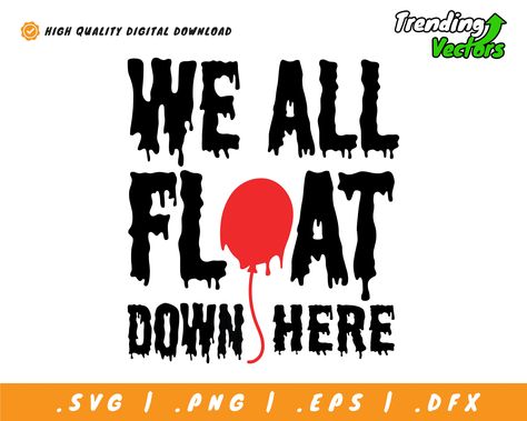 Orange Collage, We All Float Down Here, It Svg, T Shirt Svg, Silhouette Ideas, Halloween 2020, Svg Halloween, Halloween T Shirt, Shirt Svg