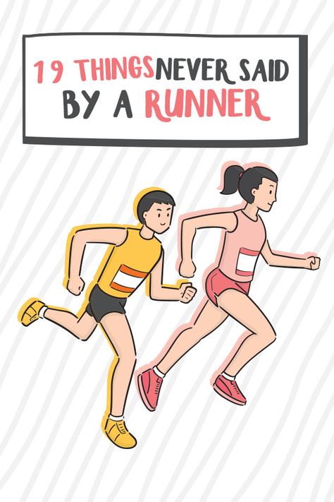 19 Things Never Said By a Runner - hilarious runner memes Running Jokes Humor, Things Only Runners Understand, Running Memes Funny, Runner Outfit Women, Running Meme, Marathon Training Quotes, Running Funny, Marathon Training For Beginners, Runner Humor