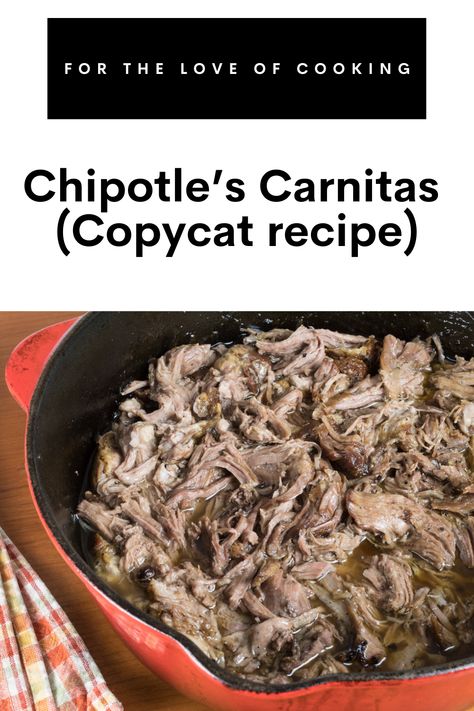 Chipotle’s Carnitas (Copycat recipe) #recipes #cincodemayo #mexicanfood #shreddedpork #cincodemayofood #recipe #pork #carnitas Carnitas Oven, Chipotle Carnitas, Chipotle Mexican Grill, Searing Meat, Restaurant Copycat, Recipe Pork, Carnitas Recipe, Pork Carnitas, Juniper Berries