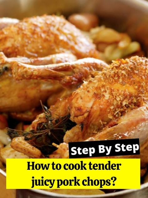 How to cook tender juicy pork chops? Tender Juicy Pork Chops, Pork Chop Cooking Time Chart, Cook Pork Chops, Center Cut Pork Chops, Raw Pork, Tender Pork Chops, Cut Recipe, Pork Chop Recipes Baked, Pork Chop Dinner