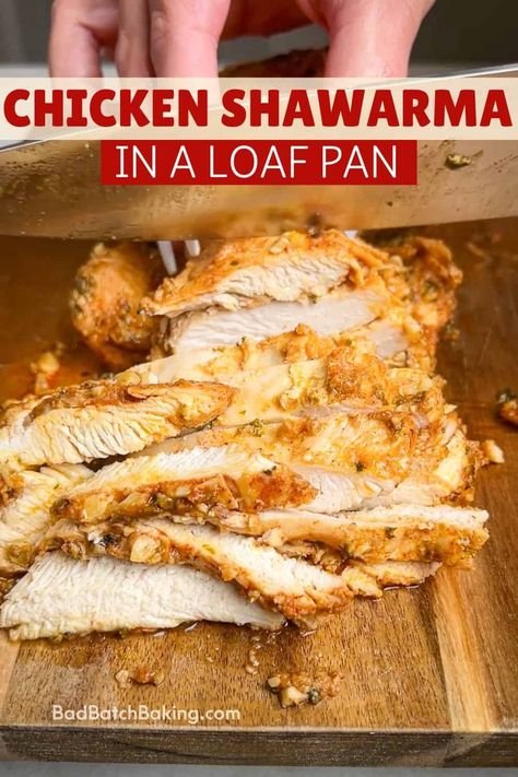 Chicken Shawarma in a Loaf Pan - Bad Batch Baking - Family Favorite Recipes Chicken Thigh Loaf Pan, Chicken Gyro In Loaf Pan, Chicken Thighs In Loaf Pan, Baked Chicken Shawarma, Loaf Pan Chicken Gyros, Loaf Pan Chicken Shawarma, Loaf Pan Chicken Thighs, Shred Happens Chicken Thighs, Chicken Shwarma Recipe