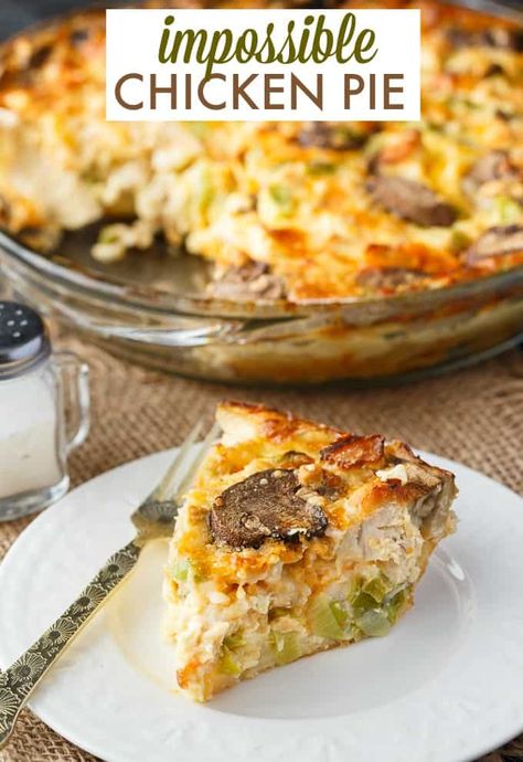 Bisquick Recipes Dinner, Easy Chicken Pie, Filet Mignon Chorizo, Chicken Bakes, Impossible Pies, Cheddar Corn, Bisquick Chicken, Chicken Pie Recipe, Impossible Pie