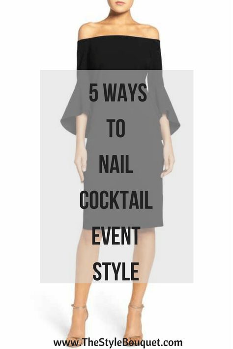 5 Ways to Nail Cocktail Event Style – The Style Bouquet Cocktail Attire For Women Winter, Casual Cocktail Attire For Women, Cocktail Party Outfit Classy, Business Cocktail Attire, Womens Cocktail Attire, Casual Cocktail Attire, What Is Cocktail Attire, Summer Cocktail Attire, Cocktail Wedding Attire