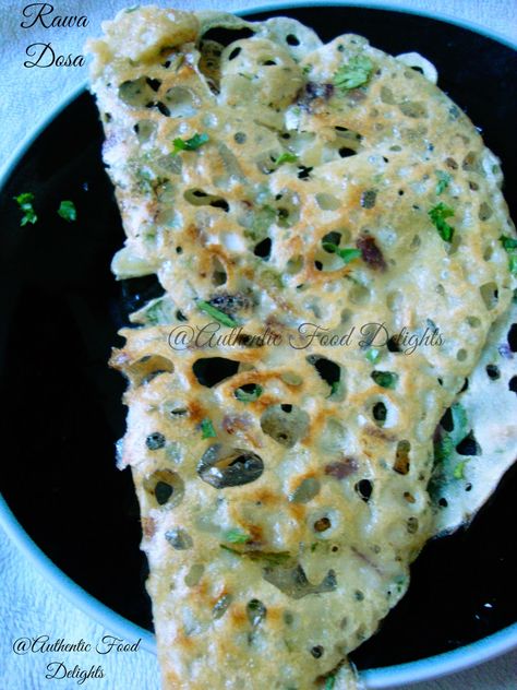 Authentic Food Delights: Rawa Dosa South Indian Snacks, Rava Dosa, Authentic Indian Food, Indian Chicken Recipes, Mumbai Food, Savory Crepes, Dosa Recipe, Indian Breakfast, Cooked Breakfast