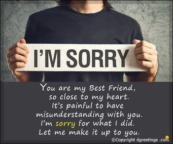 Sorry Quotes For Friend, To Best Friend, Sorry Card, Apologizing Quotes, Sorry Quotes, Say Sorry, Funny Words To Say, Best Friend Quotes For Guys, Happiness Project