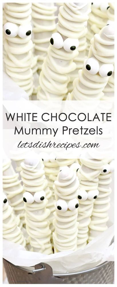 White Chocolate Mummy Pretzels | Let's Dish Recipes Mummy Snack, Mummy Pretzels, Pasteles Halloween, Halloween Chic, Easy Halloween Snacks, Cute Halloween Treats, Pinterest Food, Pretzels Recipe, Preschool Snacks