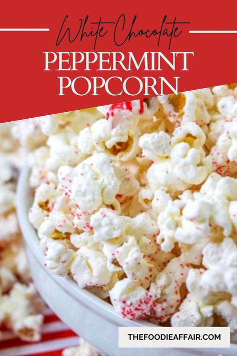 Popcorn in a white bowl with white chocolate and crushed peppermint candy. Peppermint Popcorn Recipe, Chocolate Popcorn Recipe, White Chocolate Popcorn Recipe, Popcorn Recipes Chocolate, Peppermint Popcorn, Peppermint Crunch, White Chocolate Popcorn, Peppermint Candies, Homemade Popcorn